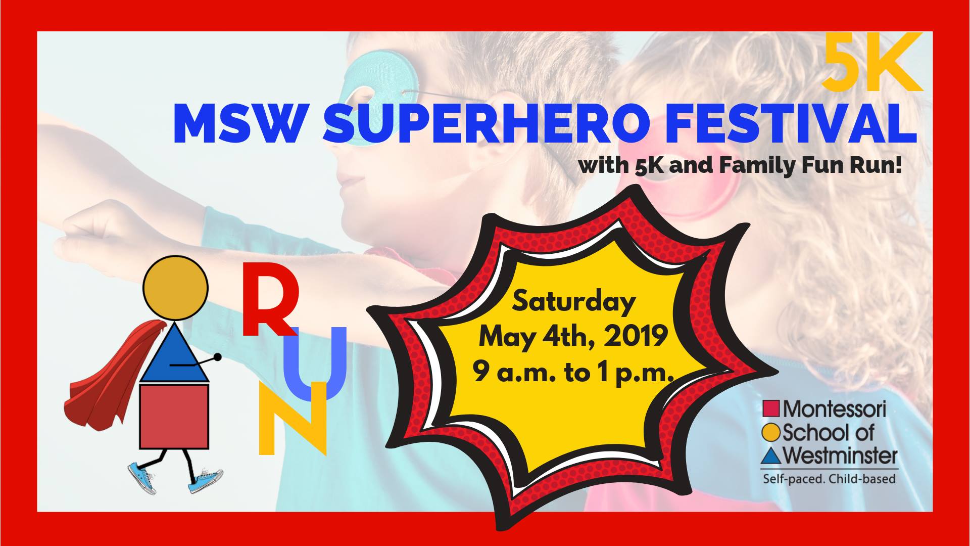 2019 MSW Superhero Festival with 5K and Family Fun Run!